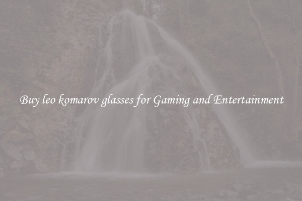 Buy leo komarov glasses for Gaming and Entertainment