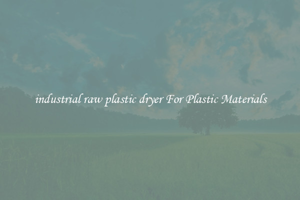 industrial raw plastic dryer For Plastic Materials