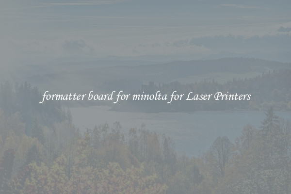 formatter board for minolta for Laser Printers