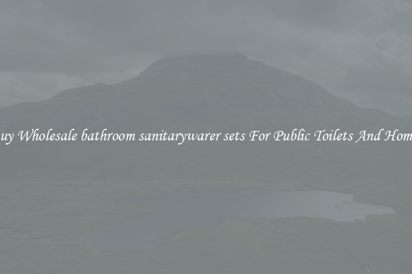 Buy Wholesale bathroom sanitarywarer sets For Public Toilets And Homes