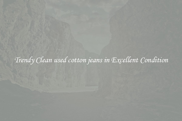 Trendy Clean used cotton jeans in Excellent Condition