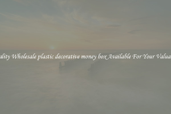 Quality Wholesale plastic decorative money box Available For Your Valuables