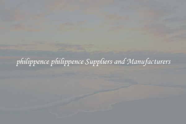 philippence philippence Suppliers and Manufacturers