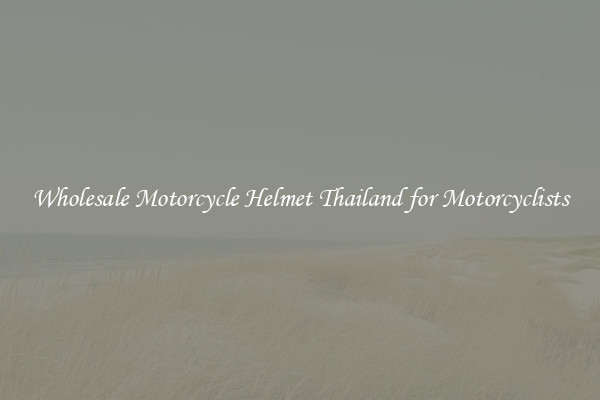 Wholesale Motorcycle Helmet Thailand for Motorcyclists