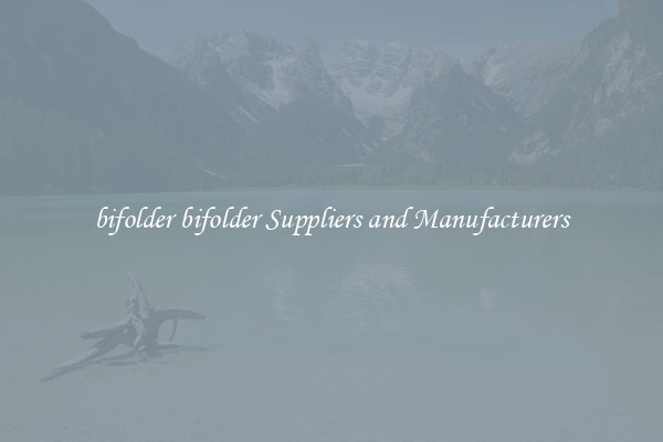 bifolder bifolder Suppliers and Manufacturers